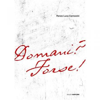 Domani? Forse! Analisi di un'ingiustizia