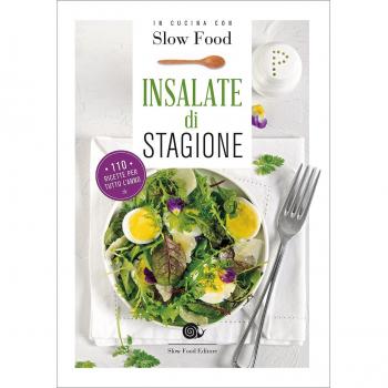 Insalate di stagione. 110 ricette per tutto l'anno