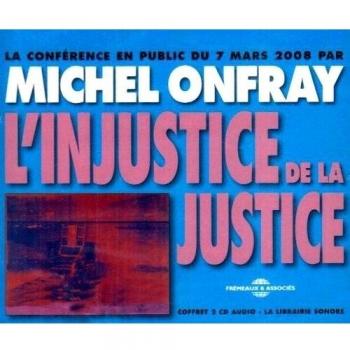 L'Injustice De La Justice