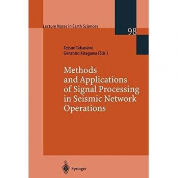Methods And Applications Of Signal Processing In Seismic Network Operations