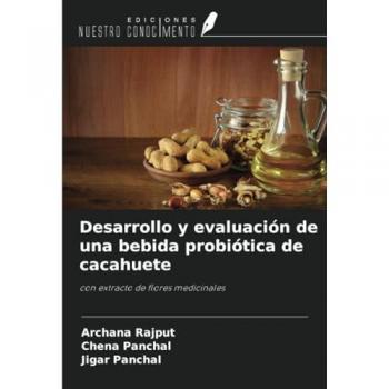 Rajput, Archana: Desarrollo y evaluación de una bebida probiótica de cacahuete