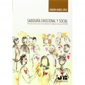 SABIDURÍA EMOCIONAL Y SOCIAL. Protocolo de Intervención Social
