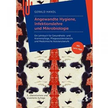 Angewandte Hygiene, Infektionslehre und Mikrobiologie: Ein Lehrbuch für Gesundheits