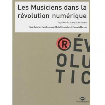 Les Musiciens dans la révolution numérique : Inquiétude et enthousiasme