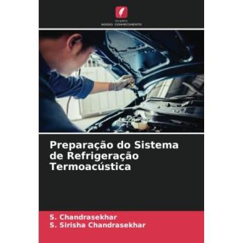 Preparação do Sistema de Refrigeração Termoacústica