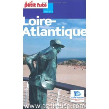 Loire-Atlantique 2010-2011 petit fute