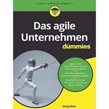Das agile Unternehmen für Dummies