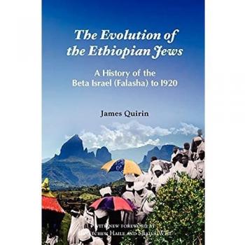 The Evolution of the Ethiopian Jews: A History of the Beta Israel