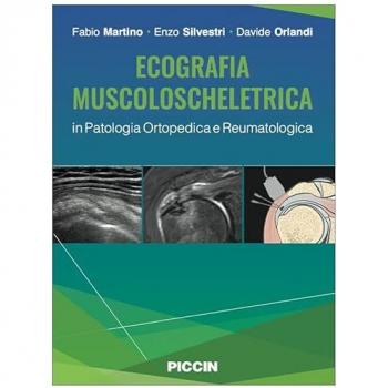 Ecografia Muscoloscheletrica in Patologia Ortopedica e Reumatologica