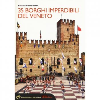 35 borghi imperdibili del Veneto
