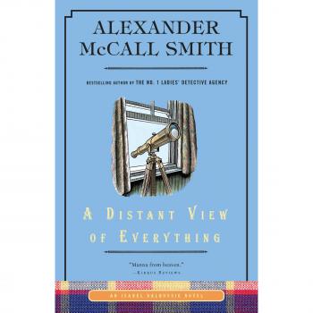 A Distant View of Everything: An Isabel Dalhousie Novel (11)