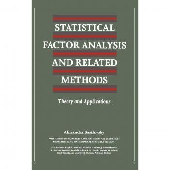 Statistical Factor Analysis and Related Methods, Wiley Series in Probability and Statistics
