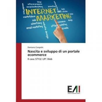 Nascita e sviluppo di un portale ecommerce: Il caso STYLE UP! Web