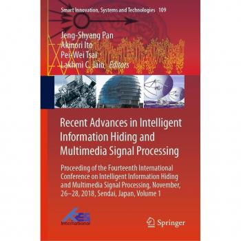 Recent Advances in Intelligent Information Hiding and Multimedia Signal Processing