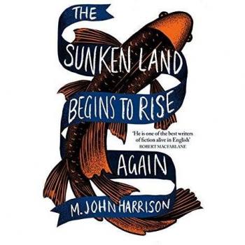 The Sunken Land Begins to Rise Again