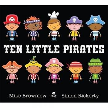 Ten Little Pirates by Mike Brownlow 