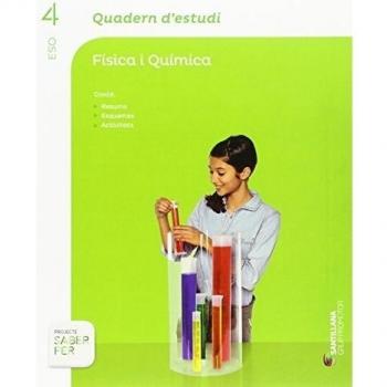 QUADERN D'ESTUDI FISICA I QUIMICA 4 ESO SABER FER (Tapa blanda).