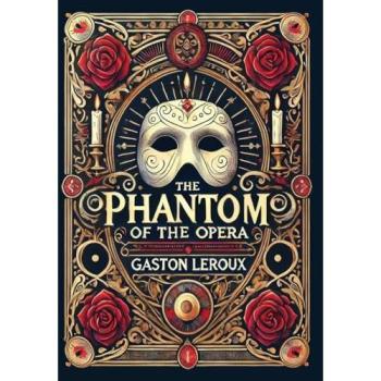 The Phantom of the Opera (Collector's Edition) (Laminated Hardback with Jacket)