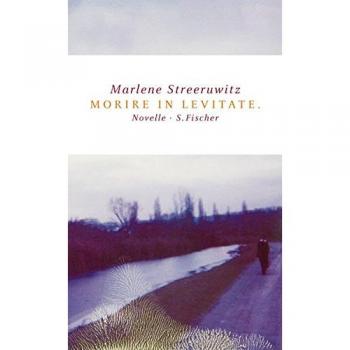Marlene Streeruwitz Morire In Levitate.: Novelle
