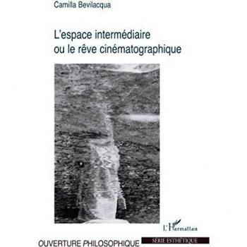 L'espace intermédiaire ou le rêve cinématographique