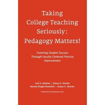 Taking College Teaching Seriously