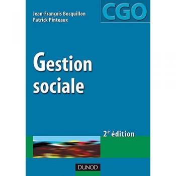 Jean-François Bocquillon Gestion Sociale: Processus 2 : Gestion Des Relations Avec Les Salariés Et Les Organismes Sociaux