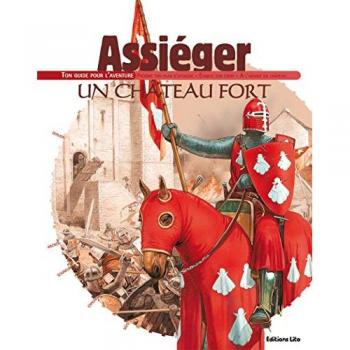 Assiéger un château fort