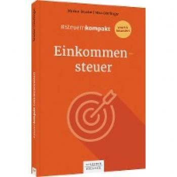 Brucker, Markus: #steuernkompakt Einkommensteuer