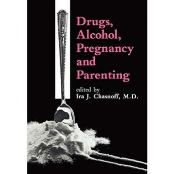 Drugs, Alcohol, Pregnancy and Parenting
