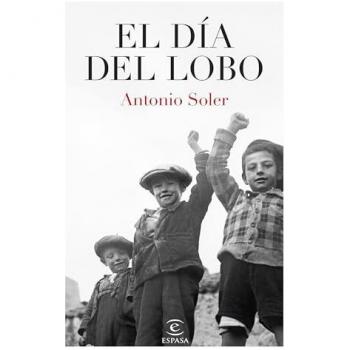 El día del lobo (ESPASA NARRATIVA)