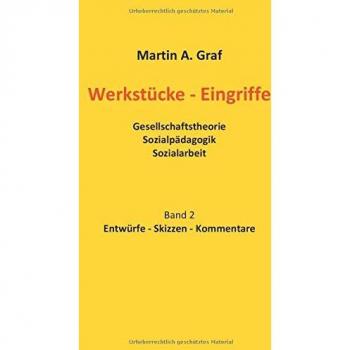 Graf, Martin Albert: Werkstücke