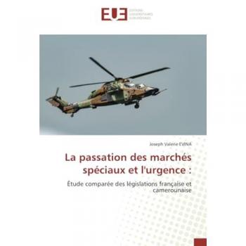 Evina, Joseph Valerie: La passation des marchés spéciaux et l'urgence :