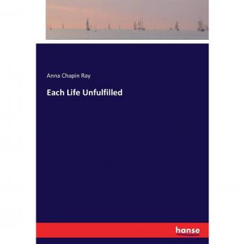 Each Life Unfulfilled