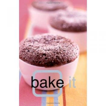 Bake It