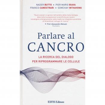 Parlare al cancro. La ricerca del dialogo per riprogrammare le cellule