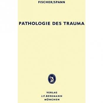 Pathologie des Trauma (German Edition)