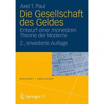 Die Gesellschaft des Geldes
