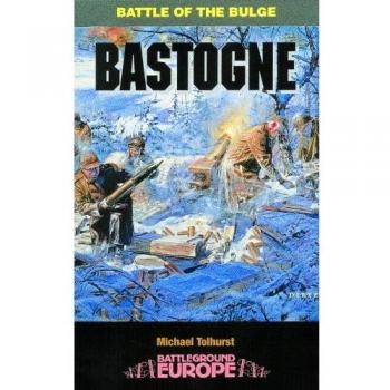 Bastogne: Battle of the Bulge