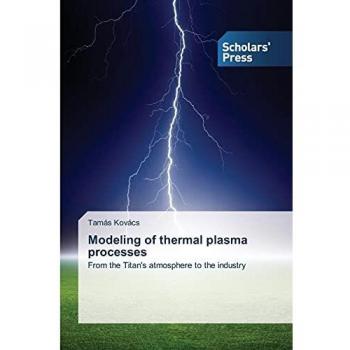 Modeling of thermal plasma processes