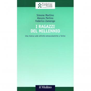 I ragazzi del Millennio. Una ricerca sulle attività extrascolastiche a Torino