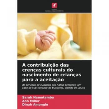 Namutamba, Sarah: A contribuição das crenças culturais do nascimento de crianças para a aceitação
