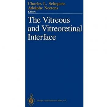The Vitreous and Vitreoretinal Interface