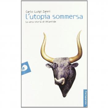 L' utopia sommersa. La vera storia di Atlantide