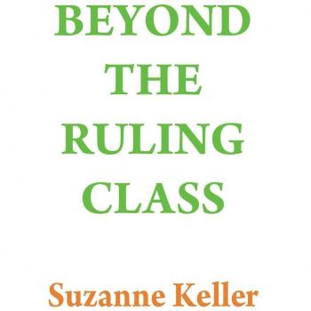 Beyond the Ruling Class