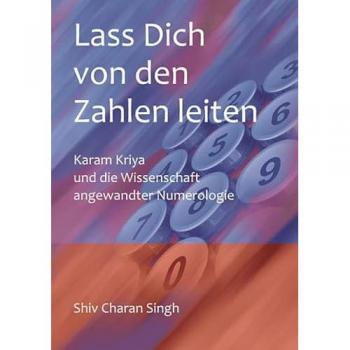 Lass dich von den Zahlen leiten: Karam Kriya