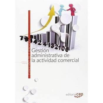 GESTIÓN ADMINISTRATIVA DE LA ACTIVIDAD COMERCIAL. CUADERNO DE EJERCICIOS