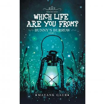 Which Life Are You From?: Story 1-Bunny's Burrow