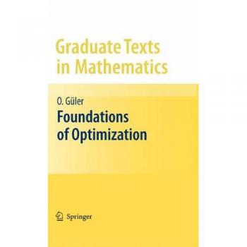 Foundations of Optimization (Graduate Texts in Mathematics, Band 258)