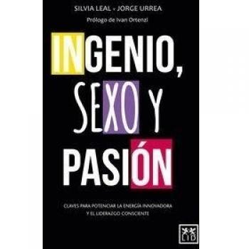Ingenio, sexo y pasión (Tapa dura).