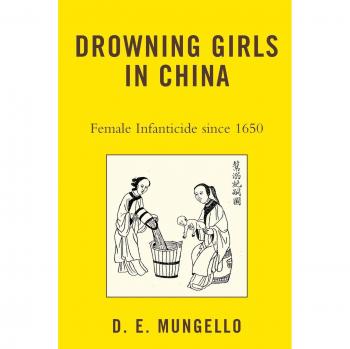 Drowning Girls in China by D. E. Mungello